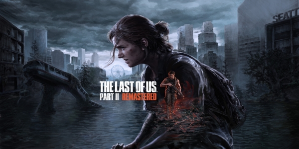 د لست آو آس پارت 2 ریمستر | The Last of Us Part II Remastered